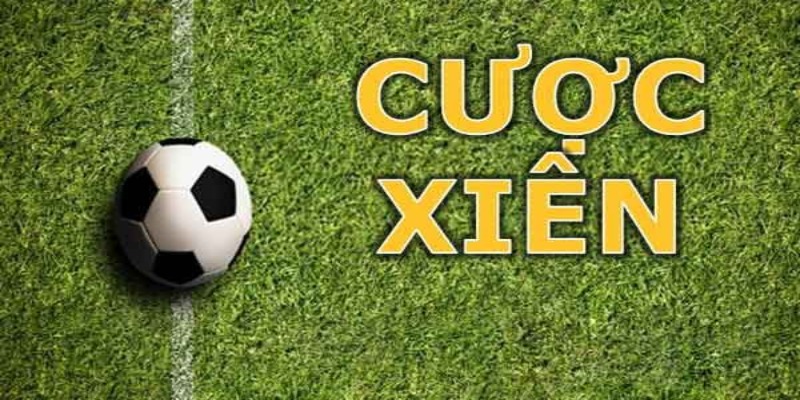 Giải thích cược xiên là gì